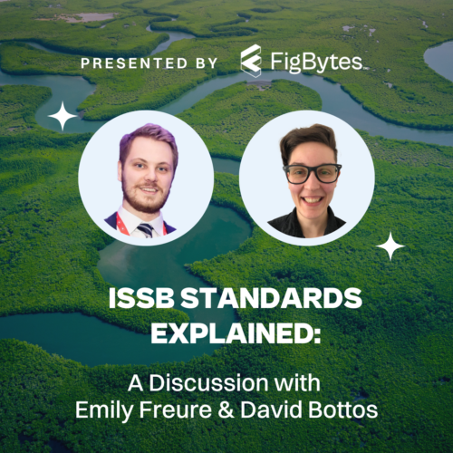 ISSB Explained Podcast Episode with Emily Freure and David Bottos